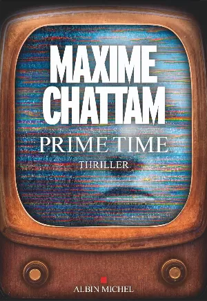 Maxime Chattam - Prime time